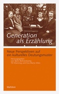 Cover: Generation als Erz&auml;hlung - Wallstein