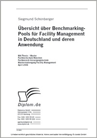 Abbildung von: Übersicht über Benchmarking-Pools für Facility Management in Deutschland und deren Anwendung - diplom.de