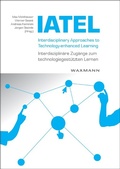 Cover: Interdisciplinary Approaches to Technology-enhanced Learning - Interdisziplin&auml;re Zug&auml;nge zum technologiegest&uuml;tzen Lernen - Waxmann Verlag GmbH