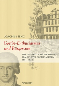 Abbildung von: Goethe-Enthusiasmus und Bürgersinn - Wallstein