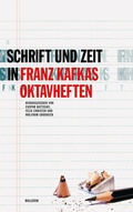 Cover: Schrift und Zeit in Franz Kafkas Oktavheften - Wallstein