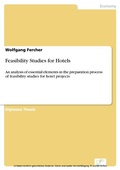 Cover: Feasibility Studies for Hotels - diplom.de