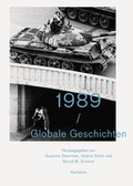 Cover: 1989 / Globale Geschichten - Wallstein