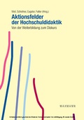 Cover: Aktionsfelder der Hochschuldidaktik. Von der Weiterbildung zum Diskurs - Waxmann Verlag GmbH