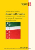 Cover: Messen und Bewerten. Eine Einf&uuml;hrung in Messinstrumente am Beispiel der webbasierten Lernplattform IDEAL - Waxmann Lehrbuch