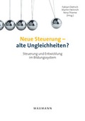Cover: Neue Steuerung - alte Ungleichheiten?. Steuerung und Entwicklung im Bildungssystem - Waxmann Verlag GmbH