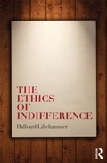 Cover: The Ethics of Indifference - Routledge