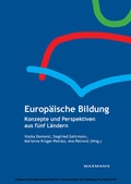 Cover: Europ&auml;ische Bildung. Konzepte und Perspektiven aus f&uuml;nf L&auml;ndern - Waxmann Verlag GmbH