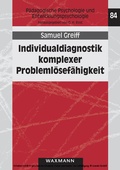 Cover: Individualdiagnostik komplexer Probleml&ouml;sef&auml;higkeit - Waxmann Verlag GmbH