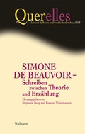 Cover: Simone de Beauvoir - Schreiben zwischen Theorie und Erz&auml;hlung - Wallstein