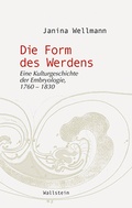 Cover: Die Form des Werdens - Wallstein