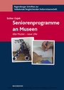 Cover: Seniorenprogramme an Museen - Waxmann Verlag GmbH