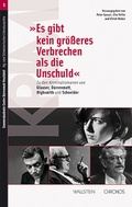 Cover: &raquo;Es gibt kein gr&ouml;&szlig;eres Verbrechen als die Unschuld&laquo; - Wallstein