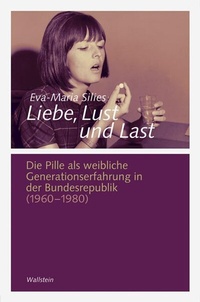 Enlarge image Cover: Liebe, Lust und Last - Wallstein