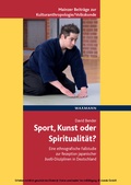 Cover: Sport, Kunst oder Spiritualit&auml;t? - Waxmann Verlag GmbH