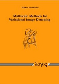 Abbildung von: Multiscale Methods for Variational Denoising - Logos Berlin