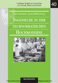 Cover: Ingenieure in der technokratischen Hochmoderne. Thomas H&auml;nseroth zum 60. Geburtstag - Waxmann Verlag GmbH