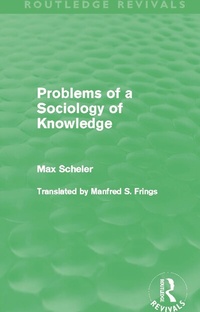 Enlarge image Cover: Problems of a Sociology of Knowledge (Routledge Revivals) - Routledge