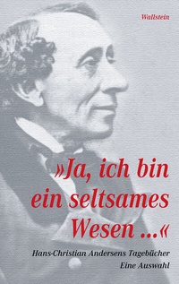 Abbildung von: »Ja, ich bin ein seltsames Wesen...« - Wallstein