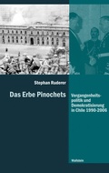 Cover: Das Erbe Pinochets - Wallstein