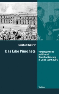 Enlarge image Cover: Das Erbe Pinochets - Wallstein