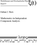 Cover: Mathematics in Independent Component Analysis - Logos Berlin