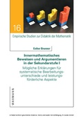 Cover: Innermathematisches Beweisen und Argumentieren in der Sekundarstufe I - Waxmann Verlag GmbH
