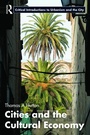 Cover: Cities and the Cultural Economy - Routledge