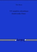 Cover: UV-sensitive ultrad&uuml;nne funktionelle Filme - Logos Berlin