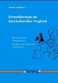 Cover: Fernsehformate im interkulturellen Vergleich - Logos Berlin