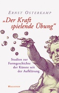Cover: &raquo;Der Kraft spielende &Uuml;bung&laquo; - Wallstein