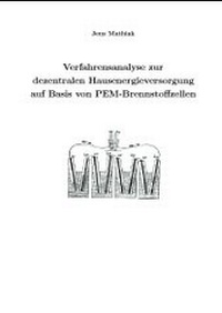 Abbildung von: Verfahrensanalyse zur dezentralen Hausenergieversorgung auf Basis von PEM-Brennstoffzellen - Logos Berlin