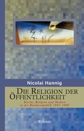 Cover: Die Religion der &Ouml;ffentlichkeit - Wallstein
