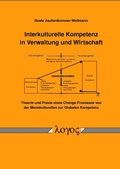 Cover: Interkulturelle Kompetenz in Verwaltung und Wirtschaft - Logos Berlin
