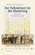 Cover: Der Volksk&ouml;rper bei der Musterung - Wallstein
