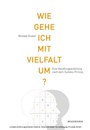 Cover: Wie gehe ich mit Vielfalt um? - Waxmann Lehrbuch