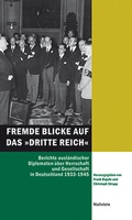 Cover: Fremde Blicke auf das &raquo;Dritte Reich&laquo; - Wallstein
