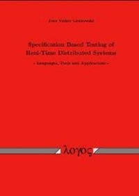 Enlarge image Cover: Specification Based Testing of Real-Time Distributed Systems - Logos Berlin