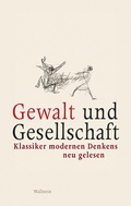Cover: Gewalt und Gesellschaft - Wallstein