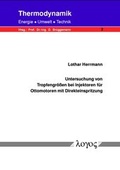 Cover: Untersuchung von Tropfengr&ouml;&szlig;en bei Injektoren f&uuml;r Ottomotoren mit Direkteinspritzung - Logos Berlin