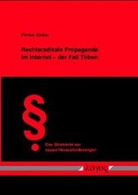 Enlarge image Cover: Rechtsradikale Propaganda im Internet - der Fall Töben - Logos Berlin