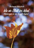 Cover: Wie ein Blatt im Wind - BoD - Books on Demand