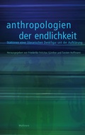 Cover: Anthropologien der Endlichkeit - Wallstein