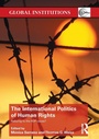 Cover: The International Politics of Human Rights - Routledge