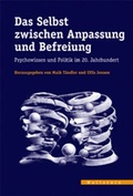 Cover: Das Selbst zwischen Anpassung und Befreiung - Wallstein
