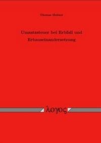 Abbildung von: Umsatzsteuer bei Erbfall und Erbauseinandersetzung - Logos Berlin