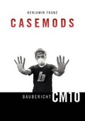 Cover: Casemods Baubericht Cm10 - Books on Demand
