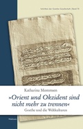Cover: &raquo;Orient und Okzident sind nicht mehr zu trennen&laquo; - Wallstein