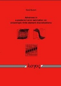 Abbildung von: Advances in a posteriori error estimation on anisotropic finite element discretizations - Logos Berlin