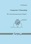Cover: Corporate Citizenship -- Die Unternehmung als guter B&uuml;rger? - Logos Berlin